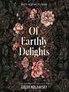 Of Earthly Delights
